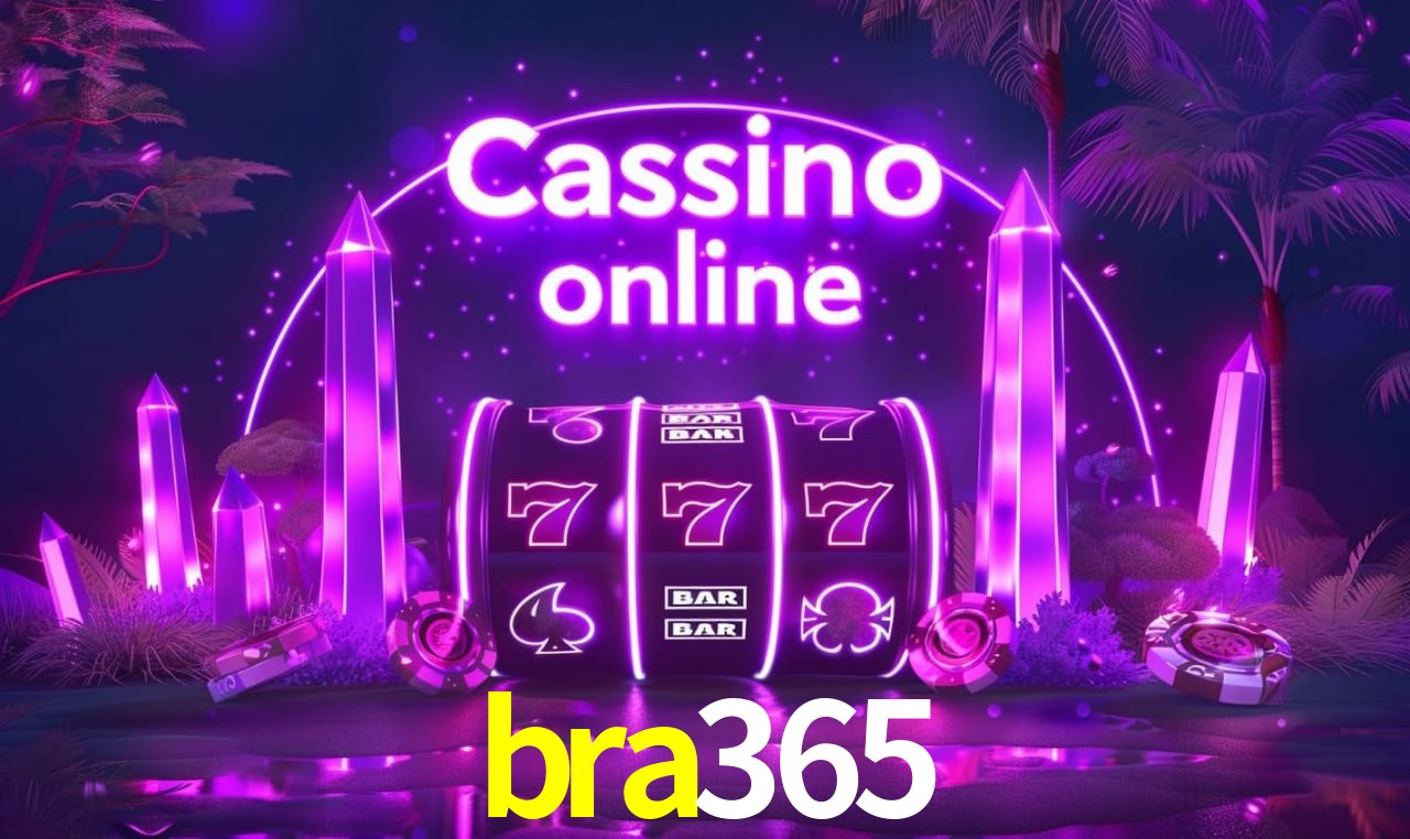 bra365 - cassino ao vivo